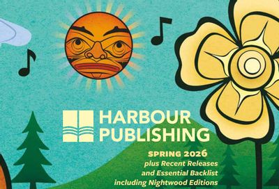 Harbour Publishing Spring 2026 Catalogue Weekly Ad January 1 - December 31, 2026