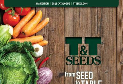 T&T Seeds Catalogue Weekly Ad January 1 - December 31, 2026