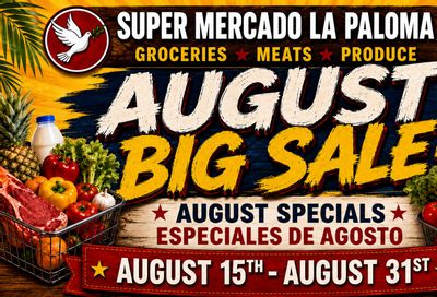 Super Mercado La Paloma Weekly Ad August 15 - 31, 2026