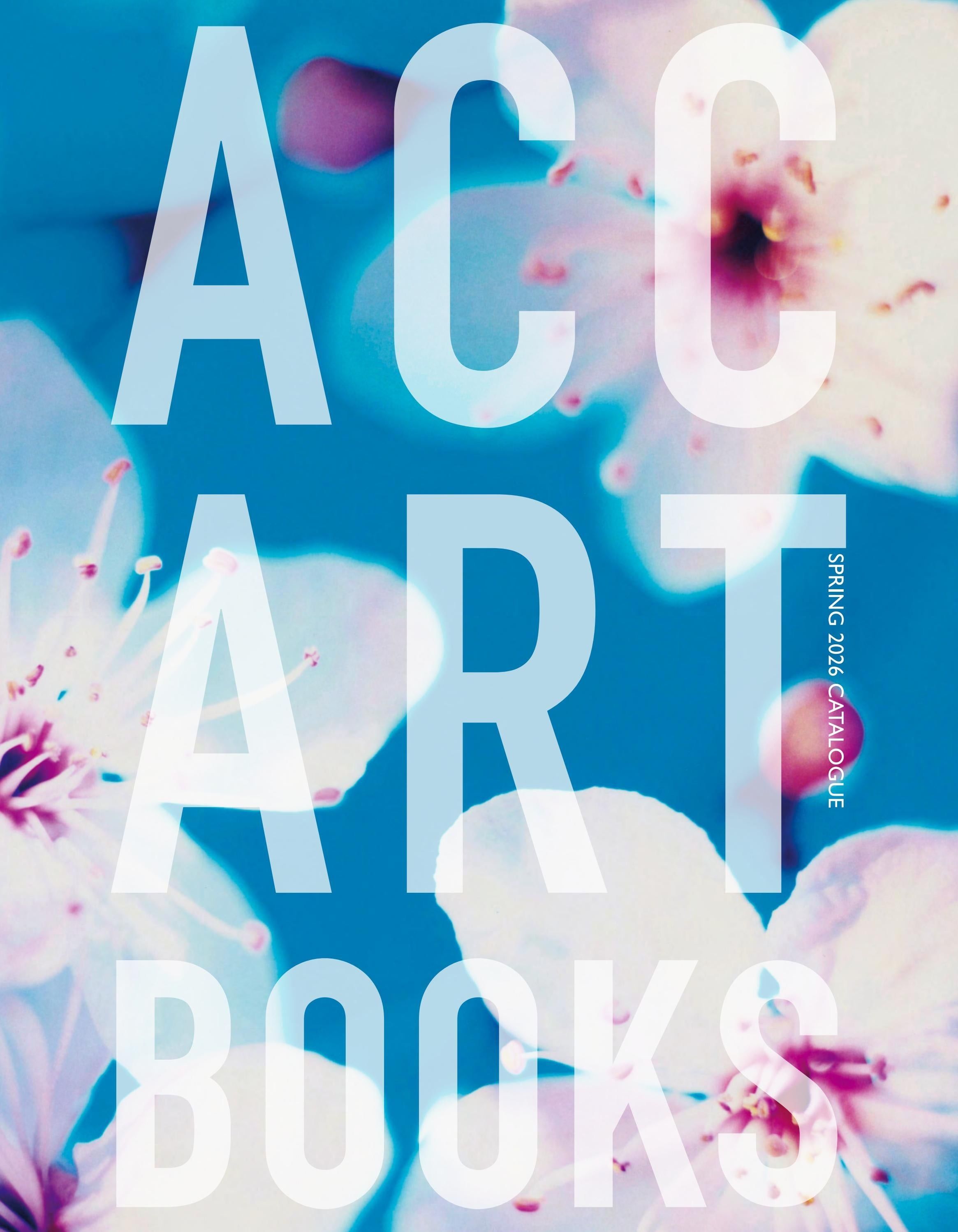 ACC Art Books Spring Art Books Catalog Weekly Ad January 1 - December 31, 2026