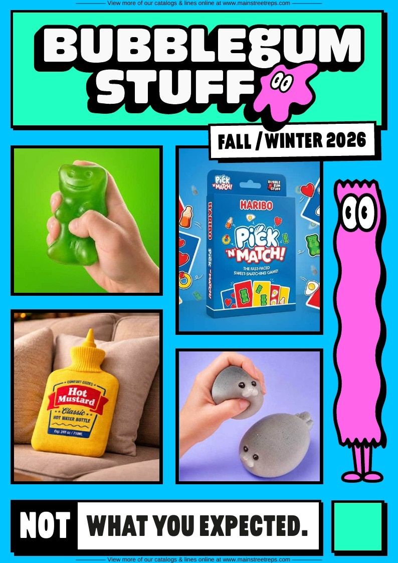 Bubblegum Stuff Fall and Winter Novelty Gifts Catalog Weekly Ad January 1 - December 31, 2026