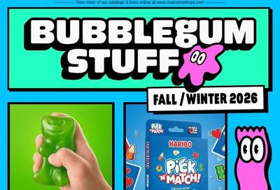 Bubblegum Stuff Fall and Winter Novelty Gifts Catalog Weekly Ad January 1 - December 31, 2026