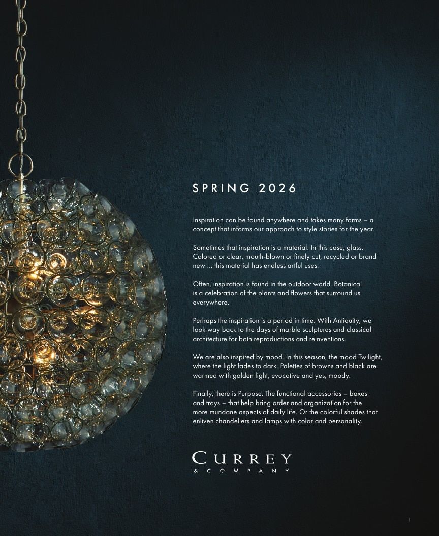 Currey & Company Inspiration Guide Weekly Ad January 1 - December 31, 2026