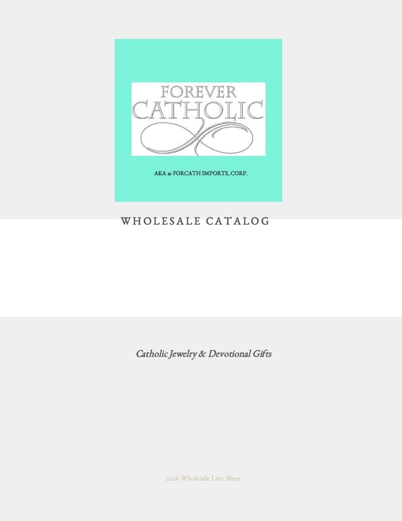 Forever Catholic Catholic Gifts Catalog Weekly Ad January 1 - December 31, 2026