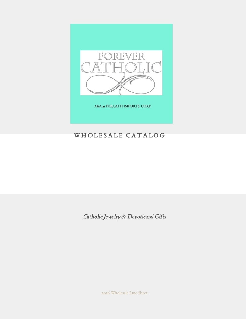Forever Catholic Catholic Gifts Catalog Weekly Ad January 1 - December 31, 2026