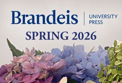 Brandeis University Press Spring Books Catalog Weekly Ad January 1 - December 31, 2026