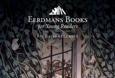 Eerdmans Publishing Young Readers Fall Books Catalog Weekly Ad January 1 - December 31, 2026