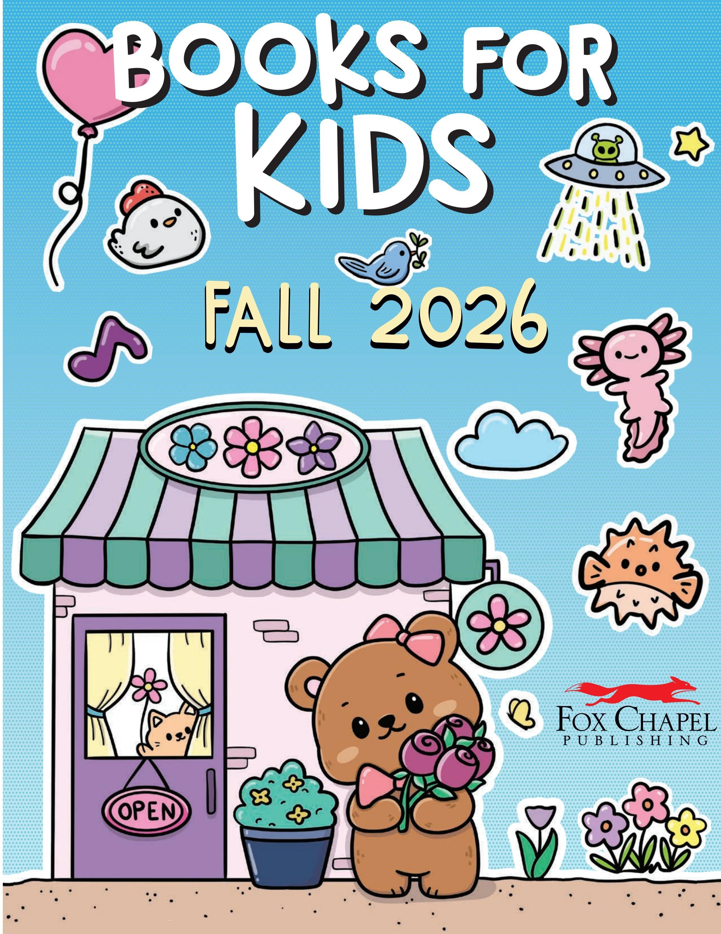 Fox Chapel B2B Fall Children's Books Catalog Weekly Ad January 1 - December 31, 2026