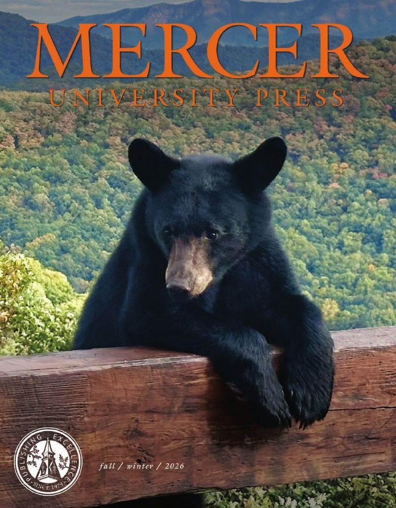Mercer University Press Fall and Winter Book Catalog Weekly Ad January 1 - December 31, 2026