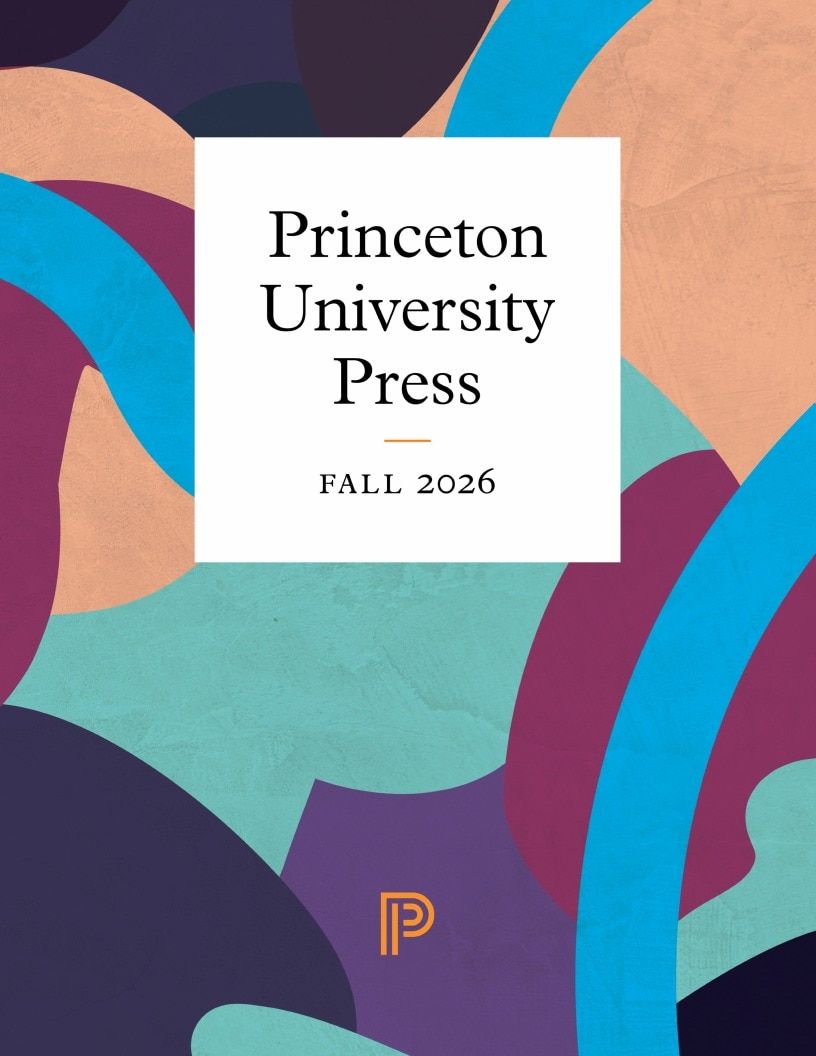 Princeton University Press Fall Book Catalog Weekly Ad January 1 - December 31, 2026