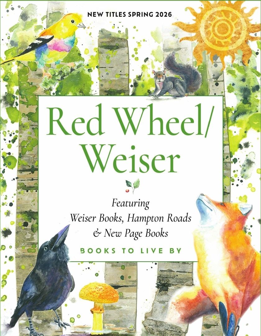 Red Wheel/Weiser Spring Books Catalog Weekly Ad January 1 - December 31, 2026