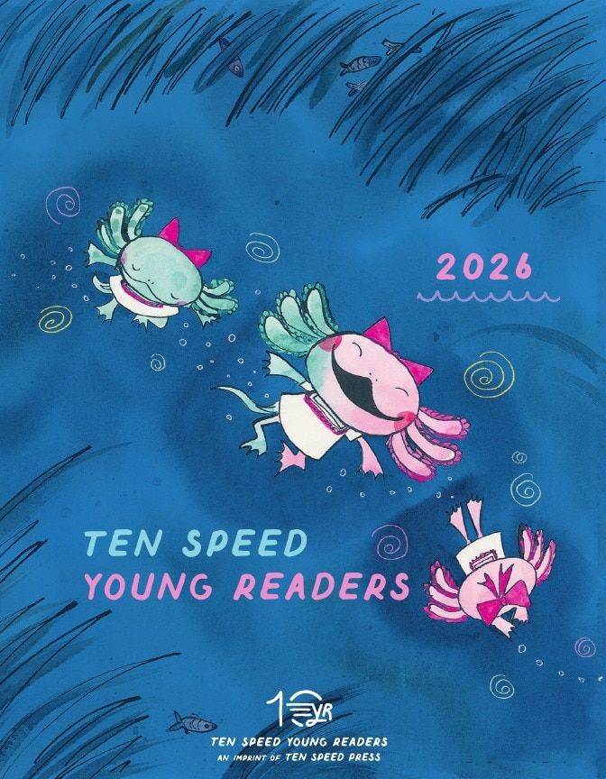 Ten Speed Young Readers Young Readers Books Catalog Weekly Ad January 1 - December 31, 2026