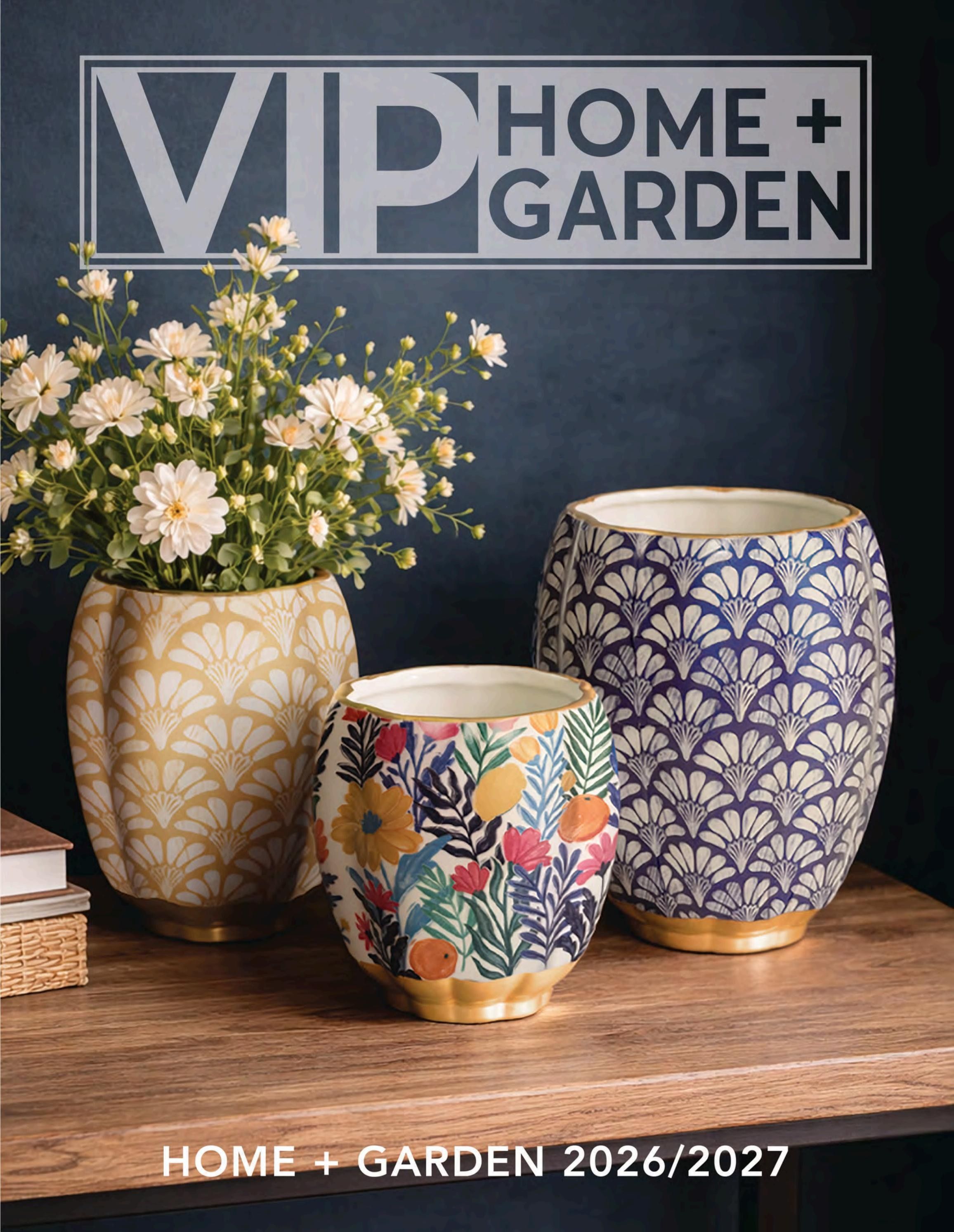 VIP Home & Garden Annual Home and Garden Catalog Weekly Ad January 1 - December 31, 2026