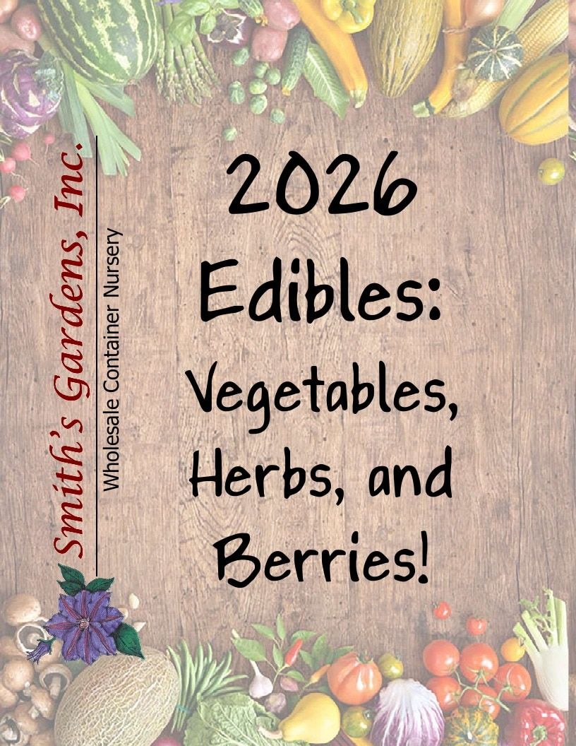Smith's Gardens Vegetable Catalog Weekly Ad January 1 - December 31, 2026