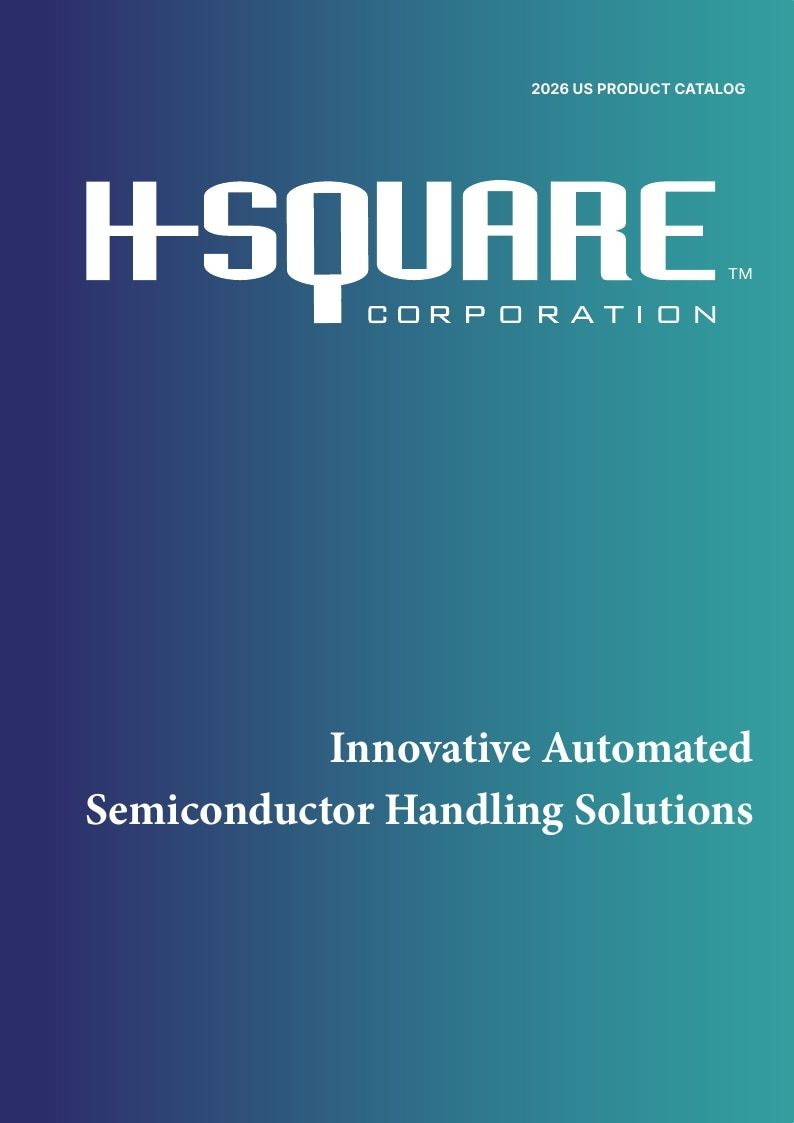 H-Square Semiconductor Handling Catalog Weekly Ad January 1 - December 31, 2026