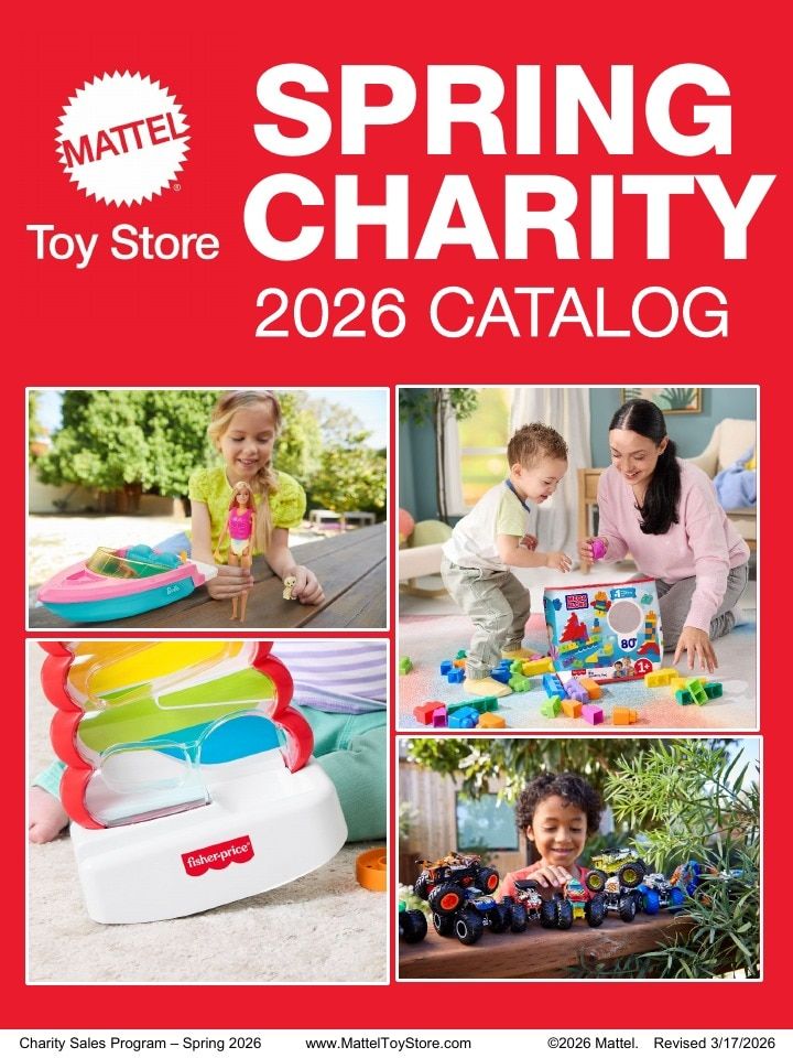 Mattel Toy Store Spring Charity Catalog Weekly Ad January 1 - December 31, 2026