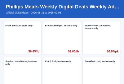 Phillips Meats Weekly Digital Deals Weekly Ad August 31 - September 5, 2026