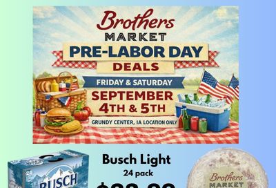 Brothers Market (1400 G Ave., Grundy Center, IA) 2 Day Sale Weekly Ad September 4 - 5, 2026