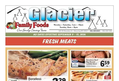 Glacier Family Foods Weekly Ad September 9 - 15, 2026