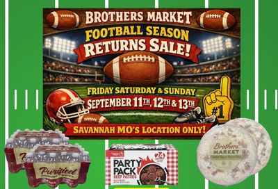 Brothers Market (Savannah, MO) 3 Day Sale Weekly Ad September 11 - 13, 2026