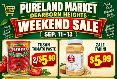 Pureland Supermarket (25625 Joy Road, Dearborn Heights, MI) Weekly Ad September 11 - 12, 2026