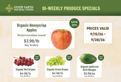 Good Earth Natural Foods Produce Specials Weekly Ad September 15 - 28, 2026
