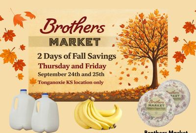 Brothers Market (319 Ridge Street, Tonganoxie, KS) 2 Day Sale Weekly Ad September 24 - 25, 2026