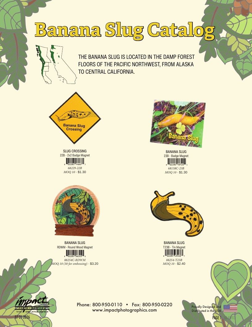 Impact Photographics Banana Slug Products Catalog Weekly Ad January 1 - December 31, 2026