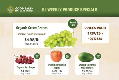 Good Earth Natural Foods Produce Specials Weekly Ad September 29 - October 12, 2026