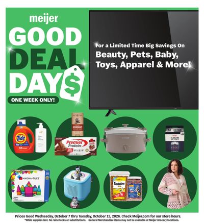 Meijer (Chicago Area, IL) good deal days. one week only! Weekly Ad October 7 - 13, 2026