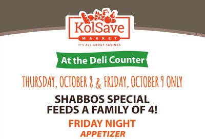 KolSave Market Deli Shabbos Specials Weekly Ad October 9 - 10, 2026