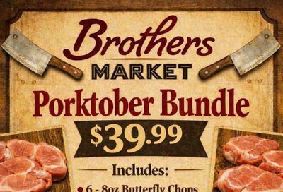Brothers Market (319 Ridge Street, Tonganoxie, KS) Porktober Weekly Ad October 7 - 31, 2026