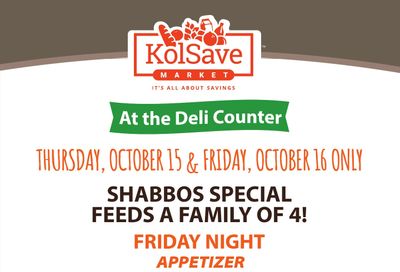 KolSave Market Deli Shabbos Specials Weekly Ad October 15 - 16, 2026