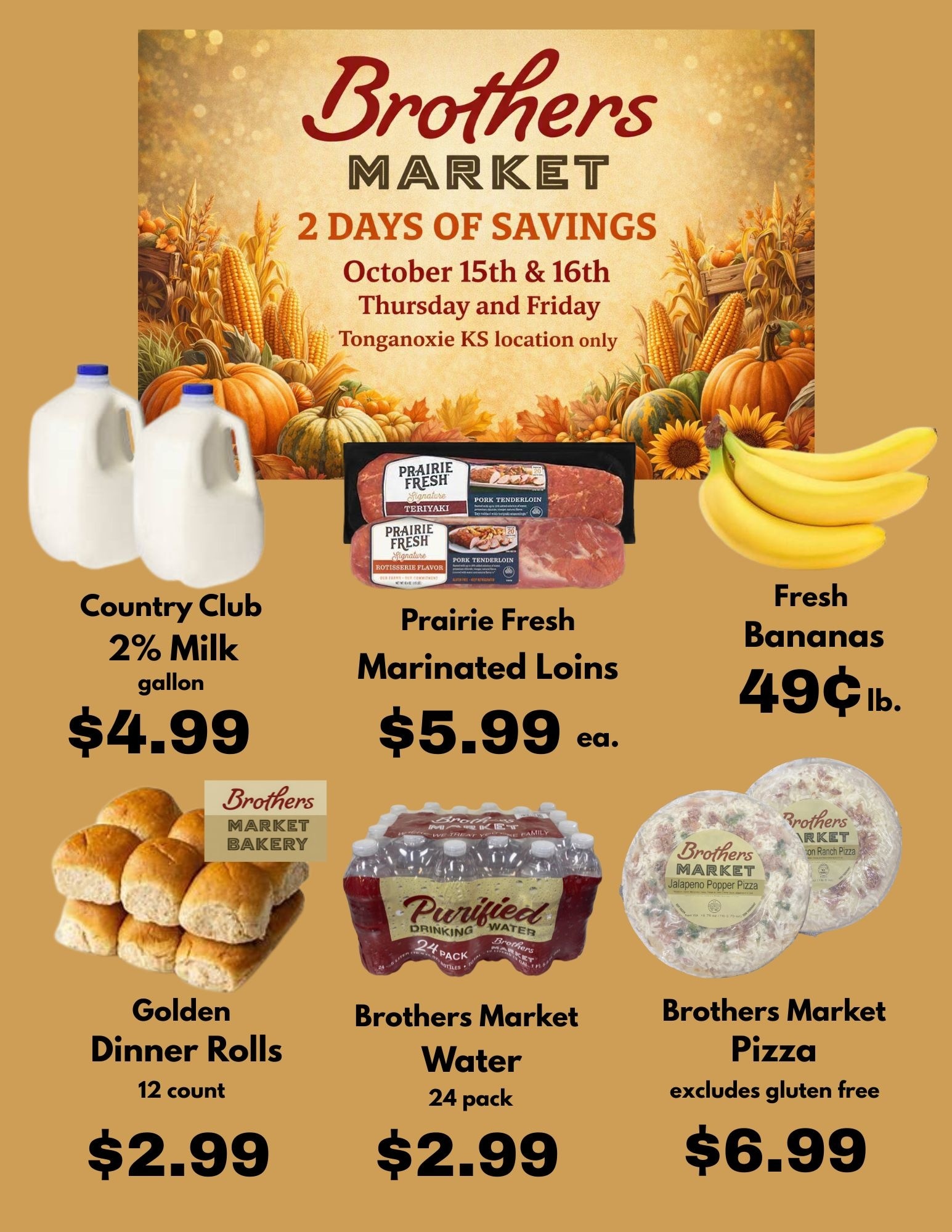 Brothers Market (319 Ridge Street, Tonganoxie, KS) 2 Day Sale Weekly Ad October 15 - 16, 2026