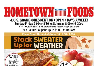 Hometown Foods Crescent Come Save With Us! Weekly Ad October 14 - 20, 2026