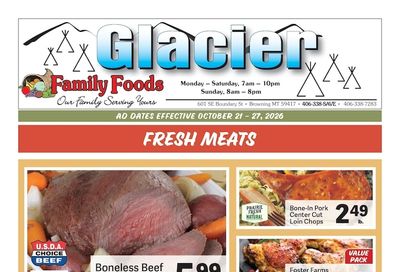Glacier Family Foods Weekly Ad October 21 - 27, 2026