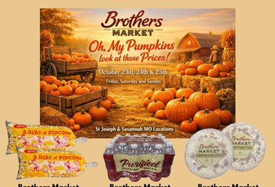 Brothers Market (Missouri) 3 Day Sale Weekly Ad October 23 - 25, 2026